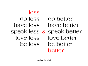 less-better